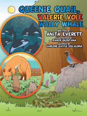 cover image of Queenie Quail, Valerie Vole and Wally Whale